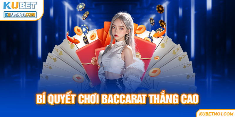 Baccarat Online – Game bài đình đám tại nhà cái Kubet 8 Bí quyết chơi baccarat mang lại tỉ lệ chiến thắng cao