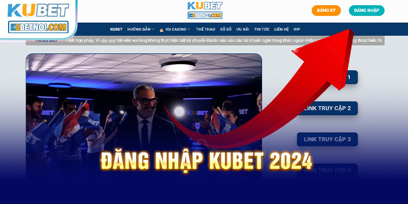 Đăng nhập Kubet - Truy cập dễ dàng, giải trí đỉnh cao 6 Truy cập vào kubet mới nhất qua đường link chính thức