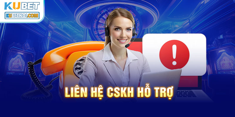 Xóa Tài Khoản Kubet - Hướng Dãn Chi Tiết Cho Hội Viên 6 Khóa tài khoản thông qua liên hệ hotline nhà cái