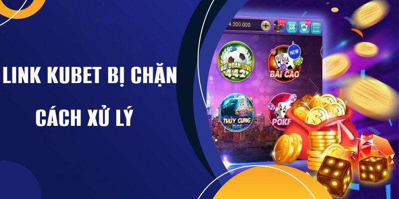 Link Vào Kubet Mới Nhất 2025 Không Bị Chặn 6 Mẹo an toàn trong quá trình truy cập Kubet