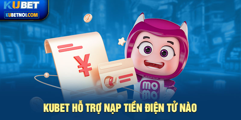 Hướng Dẫn Nạp Tiền USDT Kubet An Toàn – Nhanh Chóng – Chính Xác 6 Kubet hỗ trợ đa dạng các loại tiền điện tử đang thịnh hành