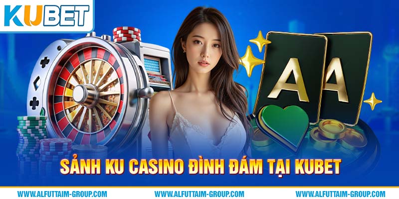 Ku Casino 3 Các sảnh cược tại Ku casino