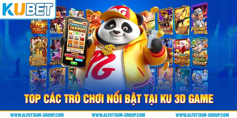 Ku 3D Game 2 Một số trò chơi nổi bật tại 3D Game Kubet